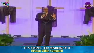 Bishop Willie Campbell 2015 -  Its finish Seven Lost Words 2015