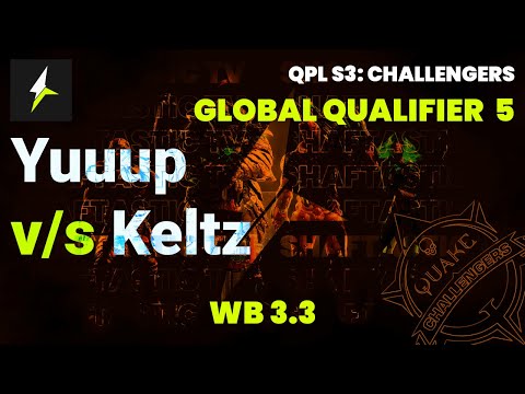 QPL S3: Global Challengers 5 - WB 3.3 - Yuuup v/s Keltz