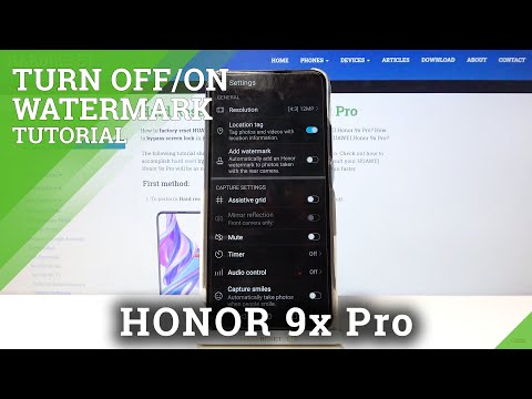 How to Add Watermark to Photos in HUAWEI Honor 9x Pro – Enable Camera Watermark