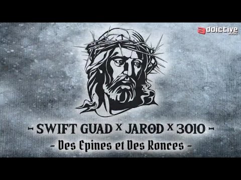 Swift Guad  X Jarod X 3010  - Des épines et des Ronces