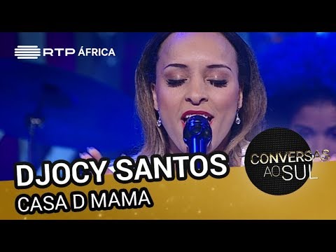 Djocy Santos - Casa D Mama | Conversas ao Sul | RTP África