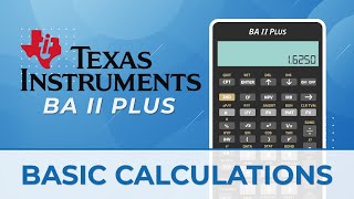 Basic Calculations with Texas Instruments BA II Financial Calculator (CFA, MBA, FRM)