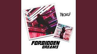Forbidden Dreams