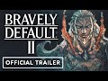 Bravely Default 2 - Official Final Trailer