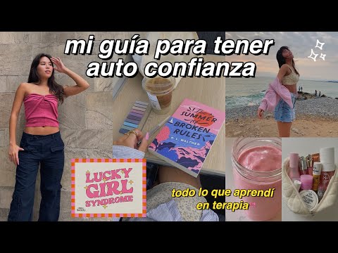 5 TIPS QUE VAN A CAMBIAR TU VIDA: ser más segura, autoconfianza, amor propio, glow up!!