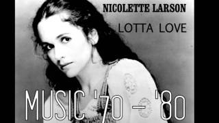 Nicolette Larson - Lotta Love