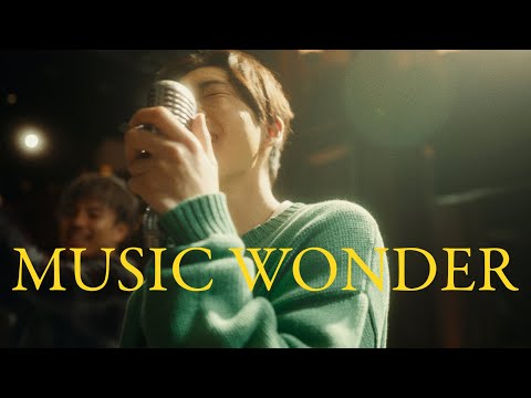 MUSIC WONDER（Music Video）