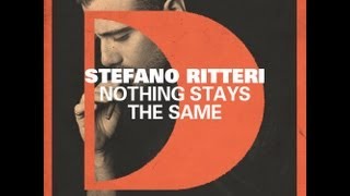 Stefano Ritteri - Nothing Stays the Same