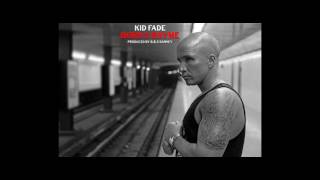 Kid Fade - Born 2 Rhyme [ Prod. by B.B.Z Darney ]