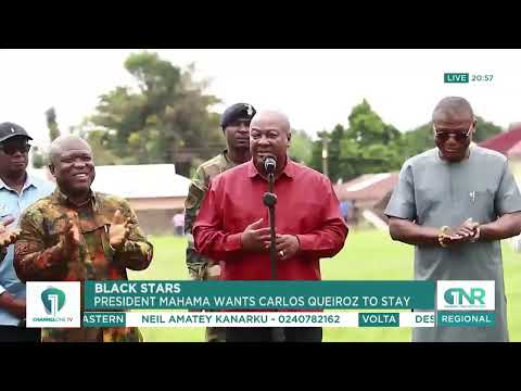 Prez Mahama Urges GFA to Keep Carlos Queiroz as Black Stars Coach