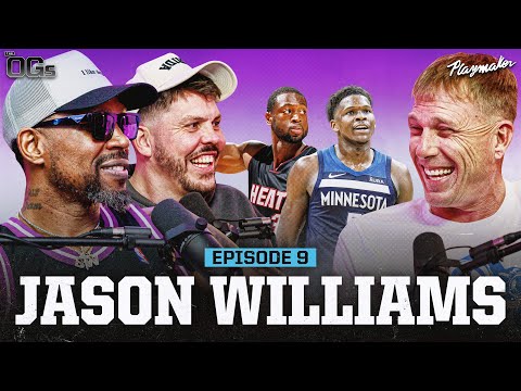 Jason Williams Shares Wild, Hilarious Untold Heat & Anthony Edwards Stories | The OGs Ep9