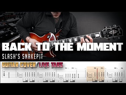 Back to the moment | Slash's Snakepit | guitar cover with solo + live tabs