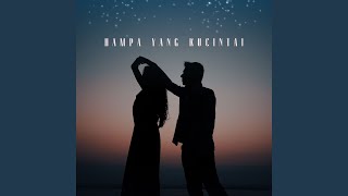 Download lagu Hampa Yang Kucintai mp3 Download lagu Hampa Yang Kucintai mp3