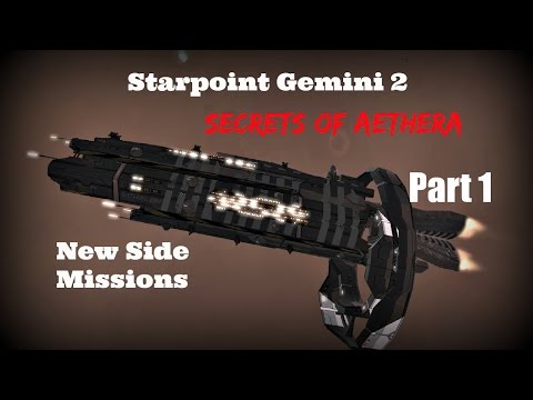 Starpoint Gemini 2: Secrets Of Aethera - Side Missions PT1 -Walkthrough