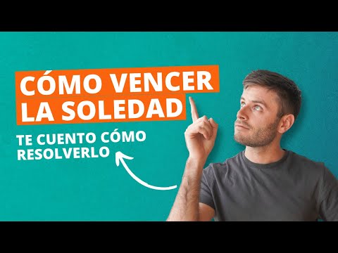 Cómo combatir la SOLEDAD