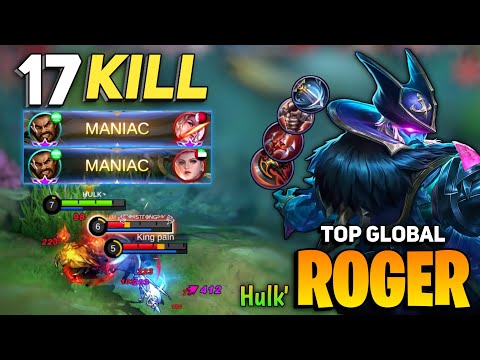 2x MANIAC! Roger Aggressive Gameplay [ Former Top 1 Global Roger ] By Hulk` - Mobile Legends