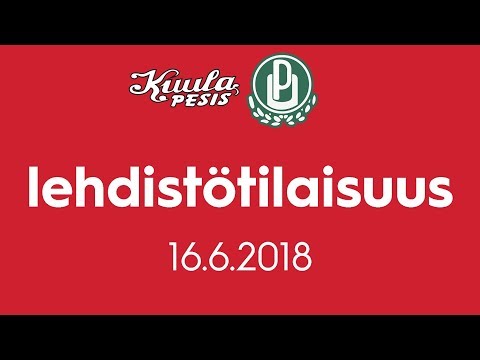 Lehdistötilaisuus: Kuula - PöU 16.6.2018