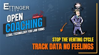 Stop VENTING, Start TRACKING: How Data Cures Law Firm Drama & Chaos