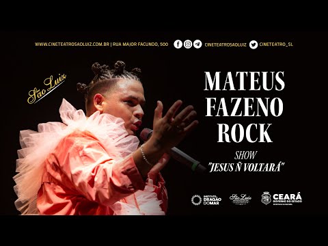 Show | Jesus Ñ Voltará de Mateus Fazeno Rock