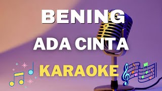 Download lagu BENING - Ada Cinta - Karaoke tanpa vocal mp3 Download lagu BENING - Ada Cinta - Karaoke tanpa vocal mp3