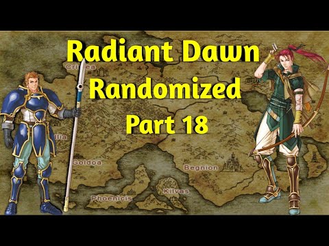 Fire Emblem Radiant Dawn Randomized Part 18: Mist Is The Best?!