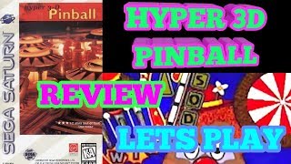 Hyper 3D Pinball (SEGA Saturn)  Review - Let's Play (2018)