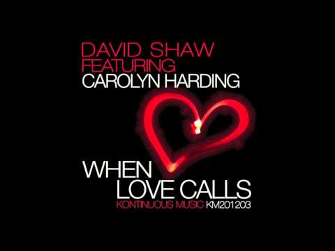 David Shaw Featuring Carolyn Harding When Love Calls ( Deep Soul Mix) KM201203