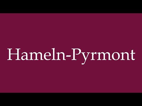 How to Pronounce ''Hameln-Pyrmont'' Correctly in German