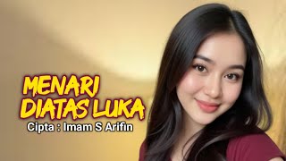 Download lagu Menari Diatas Luka | Imam S Arifin | Dangdut Remix |  mp3