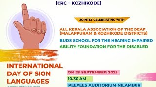 Observance of International Day of Sign Languages CRC – KOZHIKODE;?>