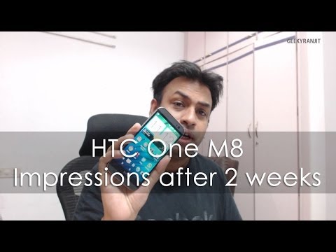 Impressions on HTC One M8 after using it for 2 weeks - Vlog Style