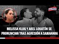 Melissa Klug And Abel Lobatón Speak Out After Bryan Torres Attack On Samahara