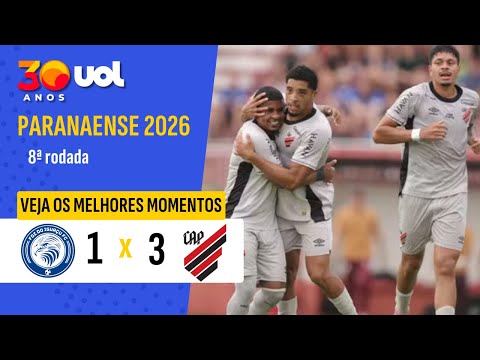 PARANAENSE 2026: MELHORES MOMENTOS FOZ DO IGUAÇU 1 X 3 ATHLETICO-PR