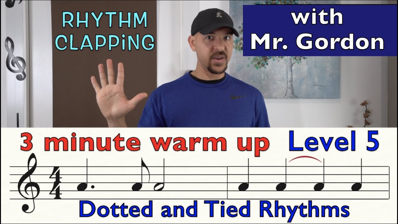 HOW TO READ MUSIC - LEVEL 5 - Dotted and Tied Rhythms - Rhythm Clapping with Mr. Gordon