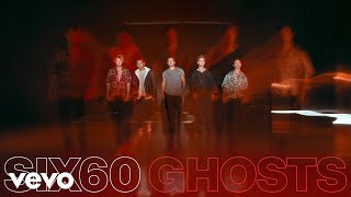 Six60 - Ghosts video