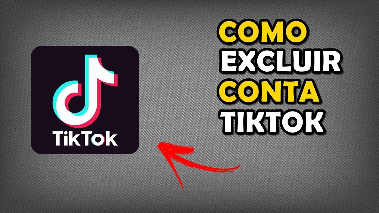 Como Excluir Conta do TikTok