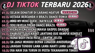 Download lagu DJ TIKTOK TERBARU 2026🎵DJ SELAIN DONATUR DI LARANG NGATUR🎵DJ ASTAGA BERCANDA X BRAZIL DANCE 🔥 mp3 Download lagu DJ TIKTOK TERBARU 2026🎵DJ SELAIN DONATUR DI LARANG NGATUR🎵DJ ASTAGA BERCANDA X BRAZIL DANCE 🔥 mp3