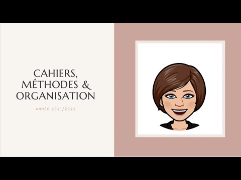 Cahiers, méthodes et organisation!