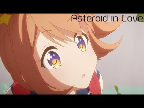 Asteroid in Love Opening
