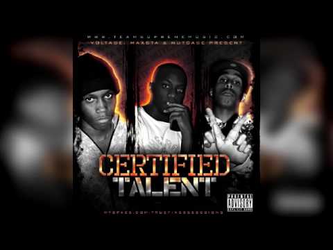Voltage, Maxsta & Nutcase - Certified Talent (Mixtape)