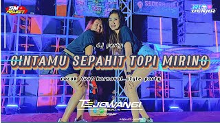 Download lagu DJ PARTY CINTAMU SEPAHIT TOPI MIRING COCOK BUAT KARNAVAL yang di cari banyak orang 🔥‼️ mp3