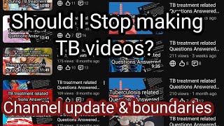 TB Survivor|Are my TB videos really helpful? Channel update and boundaries| Colours of life...