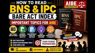 How to Read BNS & IPC Bare Act Index | Important Topics for AIBE | Group Discussion Session