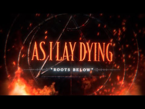 AS I LAY DYING - Roots Below (OFFICIAL TRACK VISUALIZER VIDEO)