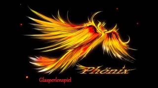 Glasperlenspiel - Phoenix (HQ)