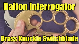 Dalton Combat Double Trouble Brass Knuckle Switchblade Interrogator