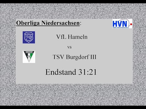 VfL Hameln - TSV Burgdorf III, Oberliga Nds Endstand 31:21 - Alle Tore im Schnelldurchgang