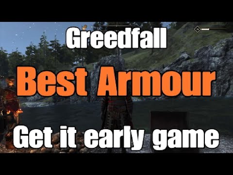 Greedfall Best Armour you can get early game that will last you until late game.