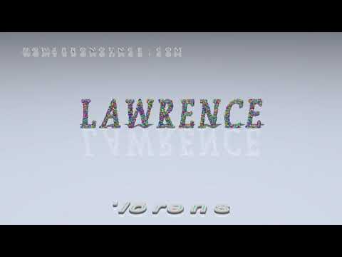 Lawrence - pronunciation