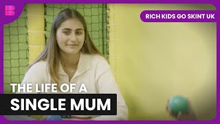 The Struggles of a Teenage Mum - Rich Kids Go Skint UK - S01 EP104 - Reality TV
